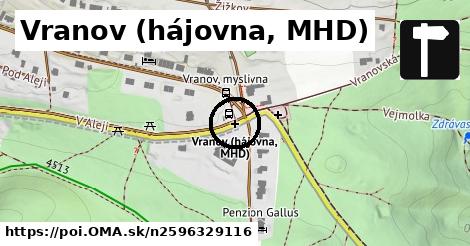 Vranov (hájovna, MHD)