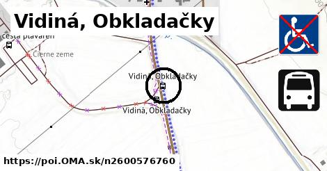 Vidiná, Obkladačky