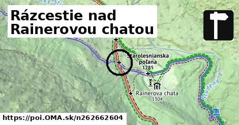 Rázcestie nad Rainerovou chatou