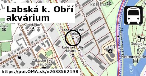 Labská k. Obří akvárium