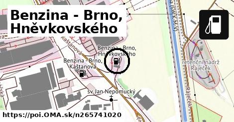 Benzina - Brno, Hněvkovského