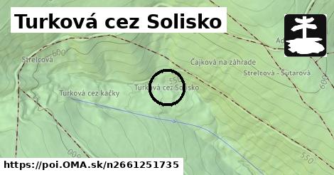 Turková cez Solisko