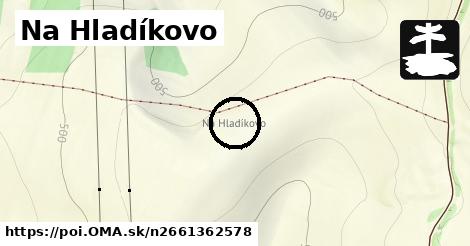 Na Hladíkovo