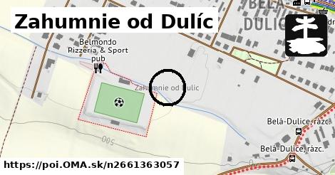 Zahumnie od Dulíc