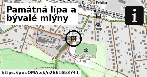 Památná lípa a bývalé mlýny