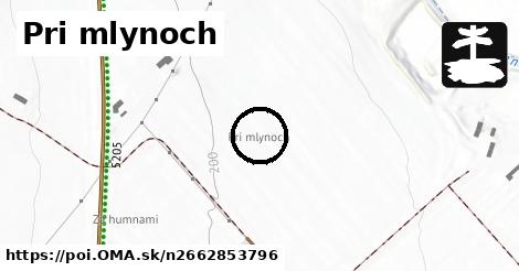 Pri mlynoch