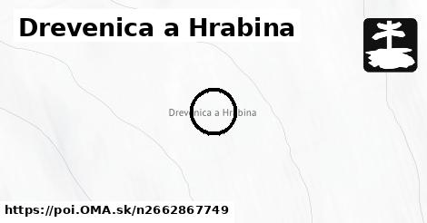 Drevenica a Hrabina