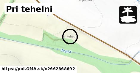 Pri tehelni