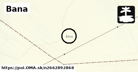 Bana