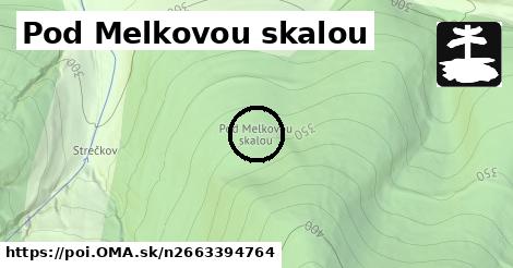 Pod Melkovou skalou