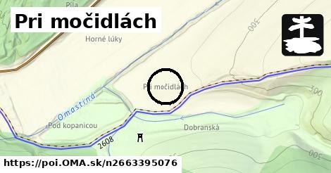 Pri močidlách