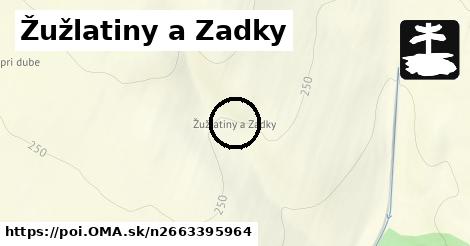 Žužlatiny a Zadky