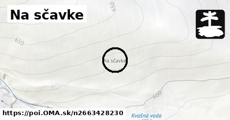 Na sčavke