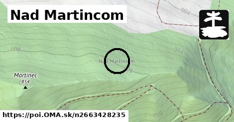 Nad Martincom