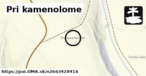 Pri kamenolome