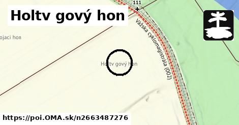 Holtv gový hon