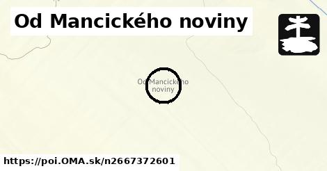 Od Mancického noviny