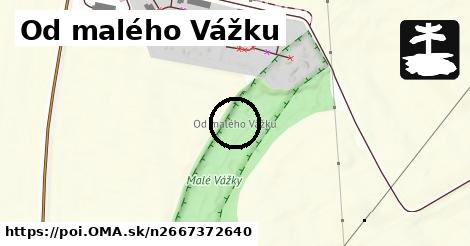 Od malého Vážku