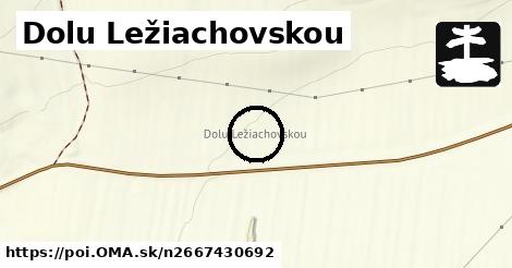 Dolu Ležiachovskou