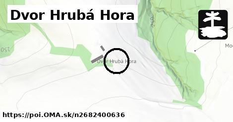 Dvor Hrubá Hora