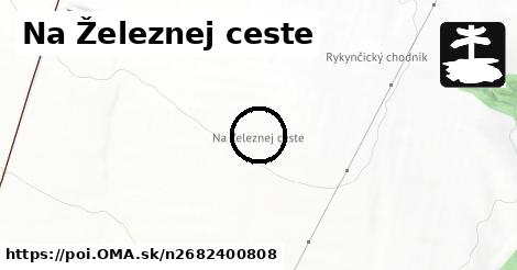 Na Železnej ceste