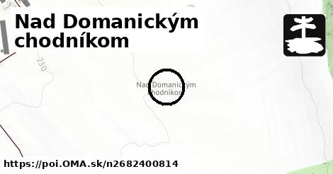 Nad Domanickým chodníkom