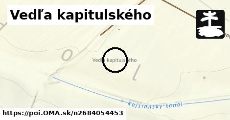 Vedľa kapitulského