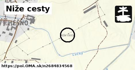 Niže cesty