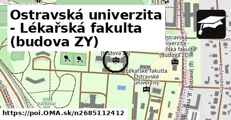 Ostravská univerzita - Lékařská fakulta (budova ZY)