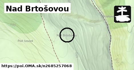 Nad Brtošovou