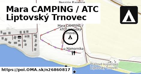 Mara CAMPING / ATC Liptovský Trnovec