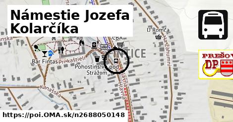 Námestie Jozefa Kolarčíka