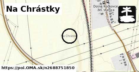 Na Chrástky