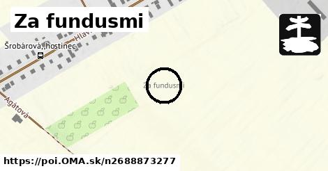 Za fundusmi