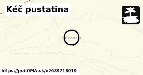 Kéč pustatina