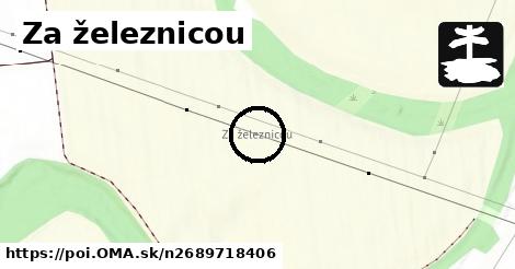 Za železnicou