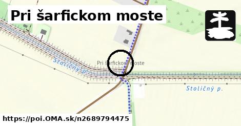 Pri šarfickom moste