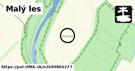 Malý les