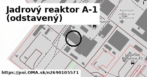 Jadrový reaktor A-1 (odstavený)