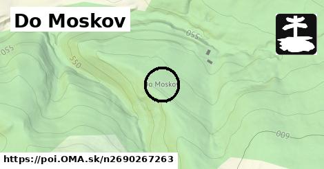 Do Moskov