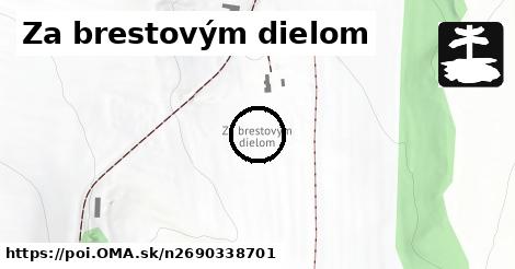 Za brestovým dielom