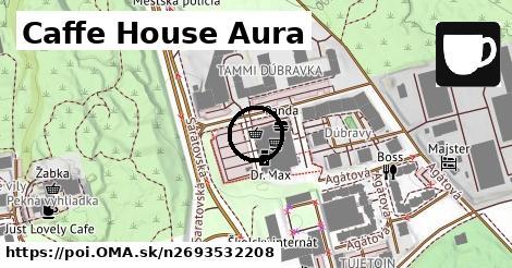 Caffe House Aura