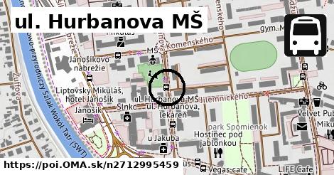 ul. Hurbanova MŠ