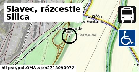 Slavec, rázcestie Silica