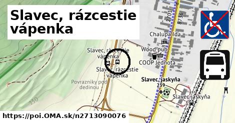 Slavec, rázcestie vápenka