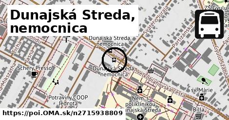 Dunajská Streda, nemocnica