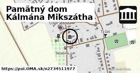 Pamätný dom Kálmána Mikszátha