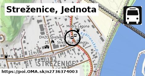 Streženice, Jednota