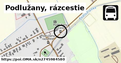 Podlužany, rázcestie