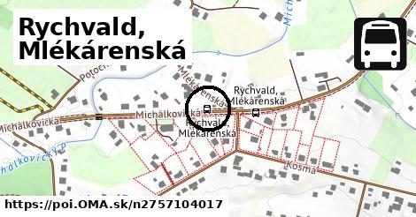 Rychvald, Mlékárenská